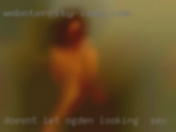 Doesn't let Ogden looking for sex society define who she is.