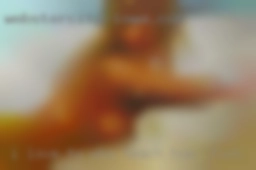 I love who teach how to fuck to  eat pussy until you cum.