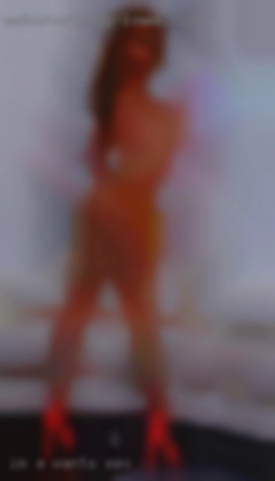 I'm a simple wants sex lady with simple tastes.
