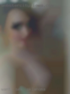Want  to receive sex in Oklahoma attention.